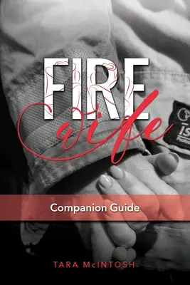 Guía de acompañamiento Fire Wife - Fire Wife Companion Guide