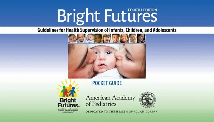 Bright Futures: Guía de bolsillo de directrices: Directrices para la supervisión sanitaria de lactantes, niños y adolescentes - Bright Futures: Guidelines Pocket Guide: Guidelines for Health Supervision of Infants, Children, and Adolescents