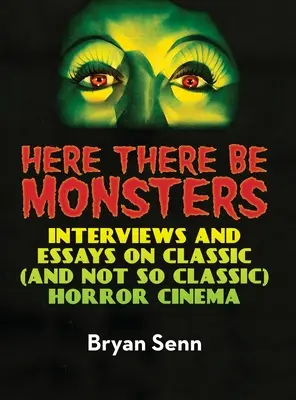 Aquí hay monstruos (tapa dura) - Here There Be Monsters (hardback)