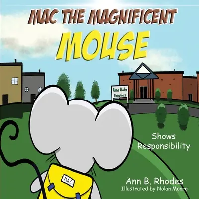 Mac, el ratón magnífico: Muestra responsabilidad - Mac the Magnificent Mouse: Shows Responsibility