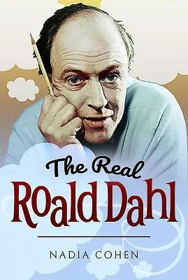 El verdadero Roald Dahl - The Real Roald Dahl