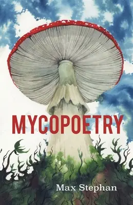 Micopoesía - Mycopoetry