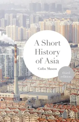 Breve historia de Asia - A Short History of Asia