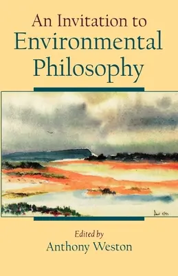 Una invitación a la filosofía medioambiental - An Invitation to Environmental Philosophy