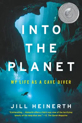 En el planeta: Mi vida como buceador de cuevas - Into the Planet: My Life as a Cave Diver