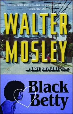 Black Betty, 4: Una novela de Easy Rawlins - Black Betty, 4: An Easy Rawlins Novel