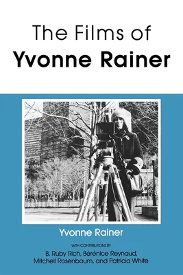 Las películas de Yvonne Rainer - The Films of Yvonne Rainer