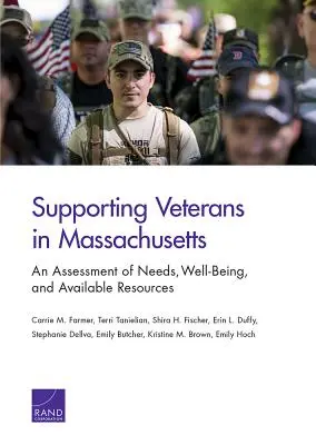 Apoyo a los veteranos en Massachusetts: Una evaluación de las necesidades, el bienestar y los recursos disponibles - Supporting Veterans in Massachusetts: An Assessment of Needs, Well-Being, and Available Resources