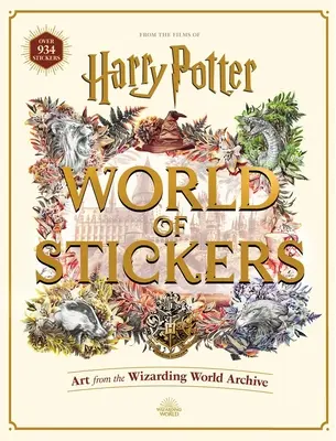 El mundo de las pegatinas de Harry Potter: Arte del Archivo del Mundo de los Magos - Harry Potter World of Stickers: Art from the Wizarding World Archive