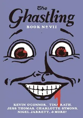El Ghastling: Libro Siete - The Ghastling: Book Seven