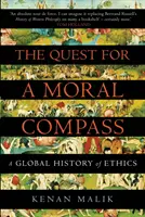 En busca de una brújula moral - Historia global de la ética (Malik Kenan (Autor)) - Quest for a Moral Compass - A Global History of Ethics (Malik Kenan (Author))