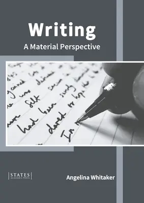 La escritura: Una perspectiva material - Writing: A Material Perspective