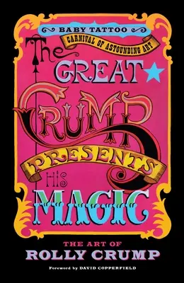 El Gran Crump presenta su magia: El arte de Rolly Crump - The Great Crump Presents His Magic: The Art of Rolly Crump