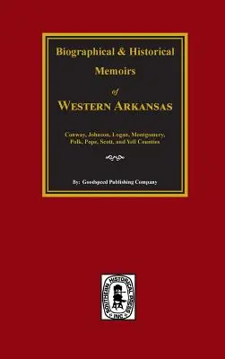 Historia del Oeste de Arkansas. - History of Western Arkansas.