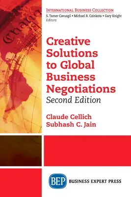 Soluciones creativas a las negociaciones comerciales globales, segunda edición - Creative Solutions to Global Business Negotiations, Second Edition