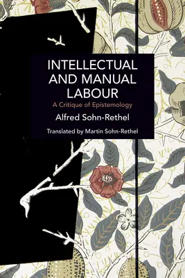 Trabajo intelectual y manual: Una crítica de la epistemología - Intellectual and Manual Labour: A Critique of Epistemology