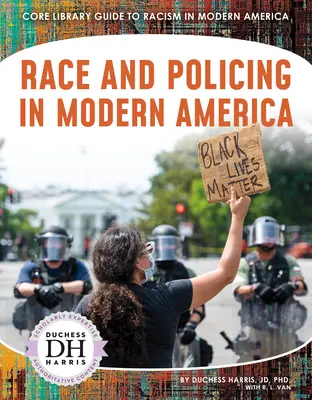 Raza y policía en la América moderna - Race and Policing in Modern America