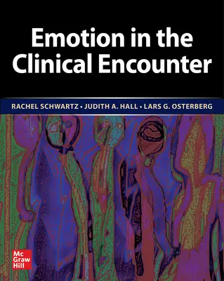 La emoción en el encuentro clínico - Emotion in the Clinical Encounter