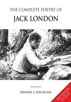 La poesía completa de Jack London - The Complete Poetry of Jack London