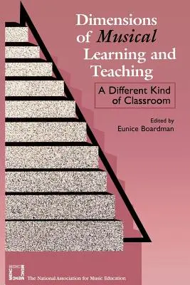 Dimensiones del aprendizaje y la enseñanza musical: un aula diferente - Dimensions of Musical Learning and Teaching: A Different Kind of Classroom