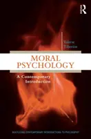 Psicología moral: una introducción contemporánea - Moral Psychology - A Contemporary Introduction