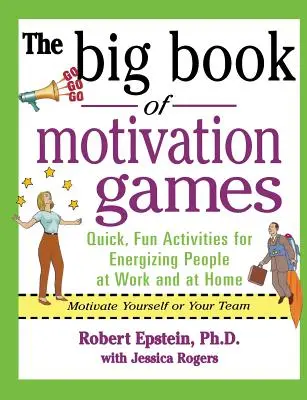 El Gran Libro de los Juegos de Motivación - The Big Book of Motivation Games