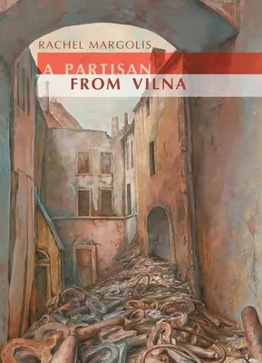 Un partisano de Vilna - A Partisan from Vilna