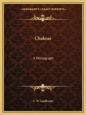 Los Chakras: Una Monografía - Chakras: A Monograph