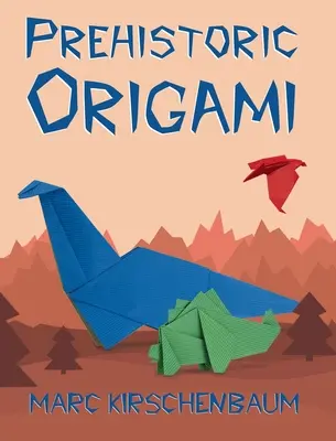 Origami prehistórico - Prehistoric Origami