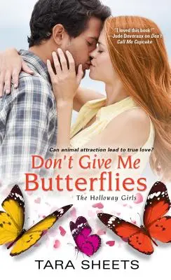 No me des mariposas - Don't Give Me Butterflies