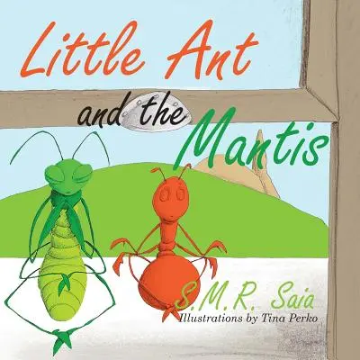 La hormiguita y la mantis: Cuenta tus bendiciones - Little Ant and the Mantis: Count Your Blessings