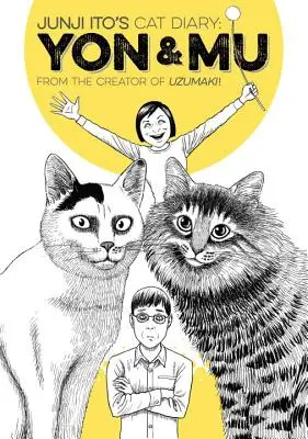 Diario del gato de Junji Ito: Yon & Mu - Junji Ito's Cat Diary: Yon & Mu