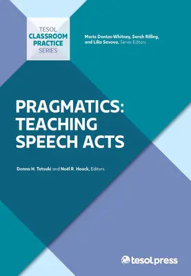 Pragmática: La enseñanza de los actos de habla - Pragmatics: Teaching Speech Acts