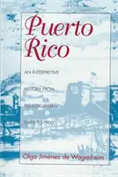 Puerto Rico, una historia interpretativa - Puerto Rico, an Interpretive History