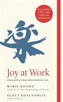 Alegría en el trabajo - Cómo organizar su vida profesional - Joy at Work - Organizing Your Professional Life