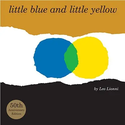 Pequeño azul y pequeño amarillo - Little Blue and Little Yellow