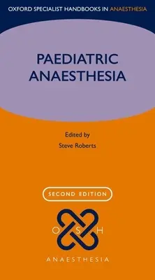 Anestesia pediátrica - Paediatric Anaesthesia