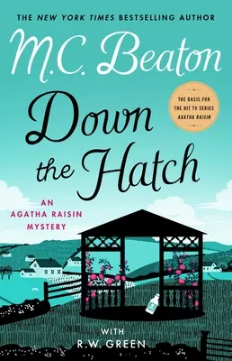 Down the Hatch: Un misterio de Agatha Raisin - Down the Hatch: An Agatha Raisin Mystery