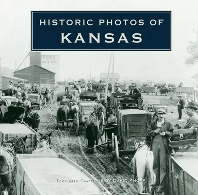 Fotos históricas de Kansas - Historic Photos of Kansas