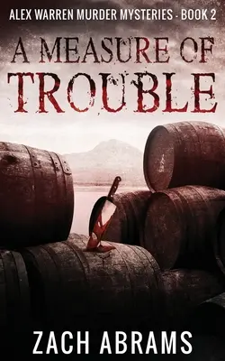 Una Medida de Problemas - A Measure of Trouble