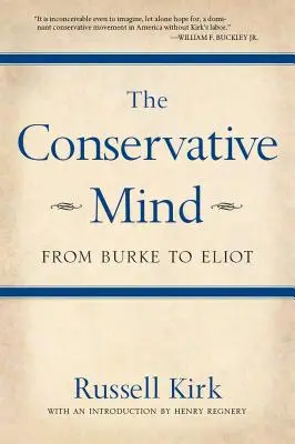 La mente conservadora: De Burke a Eliot - The Conservative Mind: From Burke to Eliot