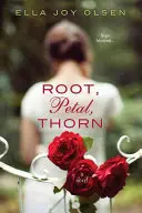 Raíz, Pétalo, Espina - Root, Petal, Thorn