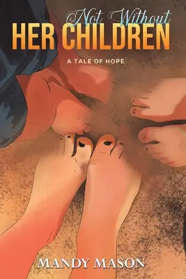 No sin sus hijos - Not Without Her Children
