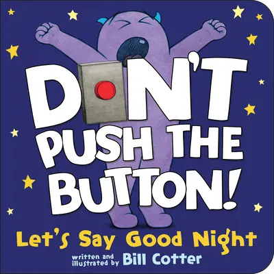 No aprietes el botón Buenas noches - Don't Push the Button! Let's Say Good Night