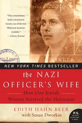 La esposa del oficial nazi: Cómo una mujer judía sobrevivió al Holocausto - The Nazi Officer's Wife: How One Jewish Woman Survived the Holocaust