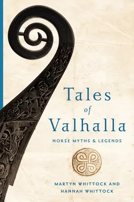 Cuentos del Valhalla: Mitos y leyendas nórdicos - Tales of Valhalla: Norse Myths and Legends