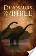 Los dinosaurios y la Biblia - Dinosaurs and the Bible