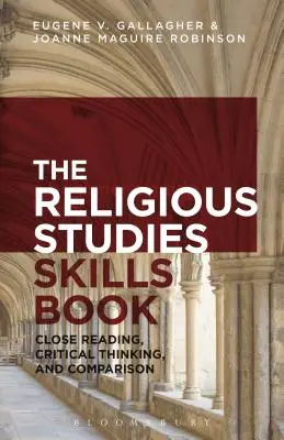 Religious Studies Skills Book: Lectura atenta, pensamiento crítico y comparación - Religious Studies Skills Book: Close Reading, Critical Thinking, and Comparison