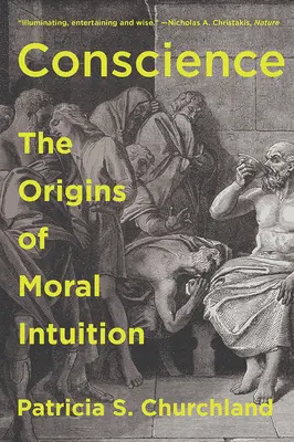 La conciencia: Los orígenes de la intuición moral - Conscience: The Origins of Moral Intuition