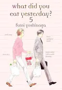 ¿Qué comió ayer?, volumen 5 - What Did You Eat Yesterday?, Volume 5